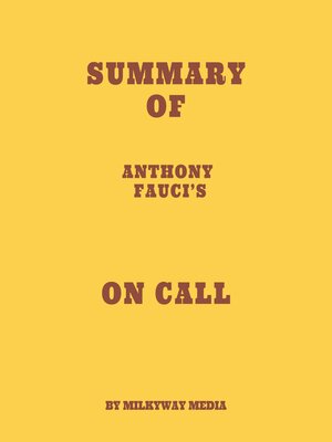 cover image of Summary of Anthony Fauci's On Call